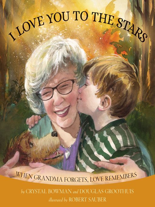 Title details for I Love You to the Stars by Crystal Bowman - Available